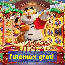 futemax grati